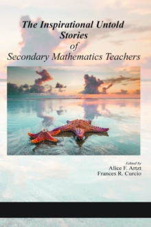 Inspirational Untold Stories of Secondary Mathematics Teachers
