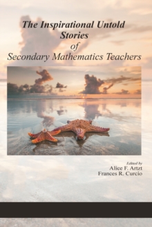 Image for The Inspirational Untold Stories of Secondary Mathematics Teachers