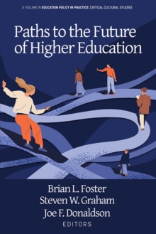 Image for Paths to the Future of Higher Education