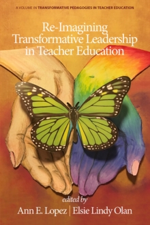Image for Re-Imagining Transformative Leadership in Teacher Education