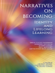 Image for Narratives on Becoming: Identity and Lifelong Learning