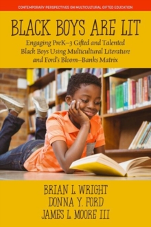 Image for Black Boys are Lit : Engaging PreK-3 Gifted and Talented Black Boys Using Multicultural Literature and Ford's Bloom-Banks Matrix