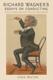 Image for Richard Wagner's Essays on Conducting