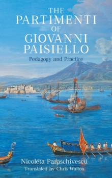 Image for The partimenti of Giovanni Paisiello  : pedagogy and practice