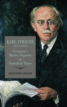 Karl Straube (1873-1950)
