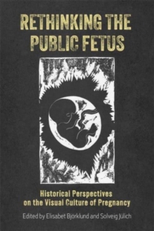 Image for Rethinking the Public Fetus