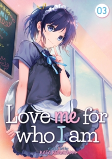 Image for Love me for who I amVol. 3