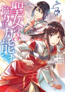 Image for The Saint's Magic Power is Omnipotent (Manga) Vol. 3