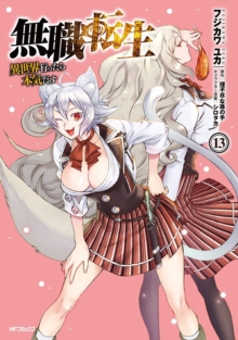 Image for Mushoku Tensei: Jobless Reincarnation (Manga) Vol. 13