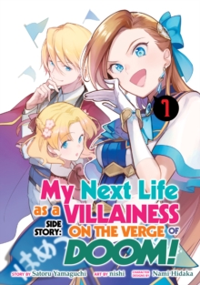 Image for My Next Life as a Villainess Side Story: On the Verge of Doom! (Manga) Vol. 1