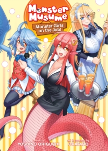 Image for Monster Musume The Novel - Monster Girls on the Job! (Light Novel)