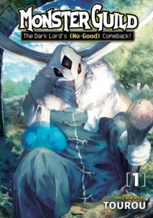 Image for Monster Guild: The Dark Lord's (No-Good) Comeback! Vol. 1