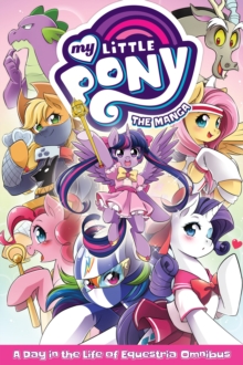 Image for My Little Pony: The Manga - A Day in the Life of Equestria Omnibus