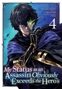 Image for My Status as an Assassin Obviously Exceeds the Hero's (Manga) Vol. 4