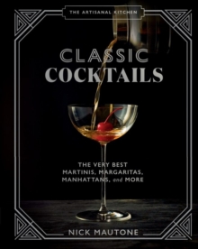Image for The The Artisanal Kitchen: Classic Cocktails