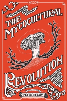 Image for The Mycocultural Revolution