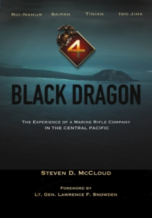 Image for Black dragon  : the experience of a Marine rifle company in the central Pacific