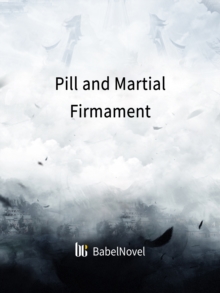 Image for Pill and Martial Firmament
