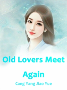 Image for Old Lovers Meet Again