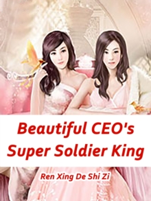 Image for Beautiful CEO's Super Soldier King