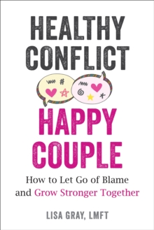Image for Healthy Conflict, Happy Couple