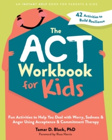 Image for The ACT Workbook for Kids