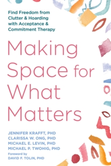 Image for Making Space for What Matters