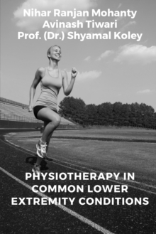 Image for Physiotherapy in Common Lower Extremity Conditions