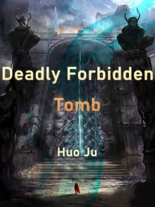 Image for Deadly Forbidden Tomb