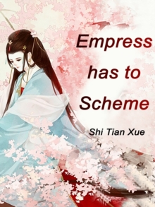 Image for Empress has to Scheme