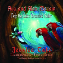 Image for Ava and Alan Macaw Help a Lilac Breasted Roller