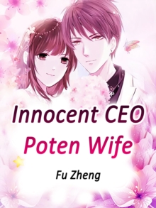 Image for Innocent CEO, Poten Wife