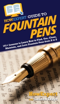 Image for HowExpert Guide to Fountain Pens