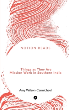 Image for Things as They Are Mission Work in Southern India