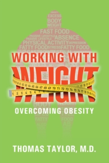 Image for Working With Weight: Overcoming Obesity