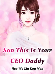 Image for Son, This Is Your CEO Daddy