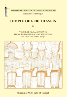Image for Temple of Gerf Hussein V: Vestibule (G), Sanctuary (I), Treasure-Rooms (K-M), and Side-Rooms of the Sanctuary (O-Q)