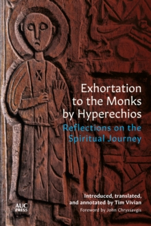 Image for Exhortation to the Monks by Hyperechios : Reflections on the Spiritual Journey