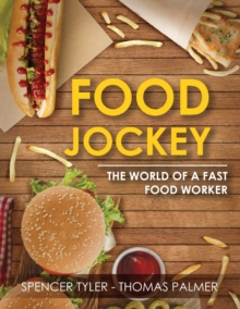 Image for Food Jockey : The World of a Fast Food Worker