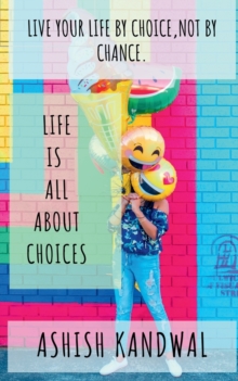Image for Life is all about choices