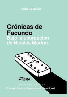 Image for Cronicas de Facundo. Bajo La Usurpacion de Nicolas Maduro