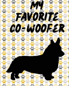 Image for My Favorite Co-Woofer : Furry Co-Worker Pet Owners For Work At Home Canine Belton Mane Dog Lovers Barrel Chest Brindle Paw-sible