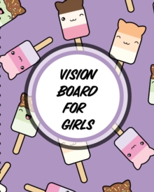 Image for Vision Board For Girls : For Students Ideas Workshop Goal Setting
