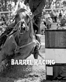 Image for Barrel Racing Log Book