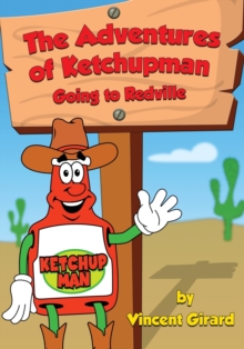 Image for The Adventures of Ketchupman