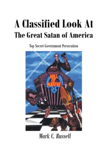 Image for Classified Look At The Great Satan Of America