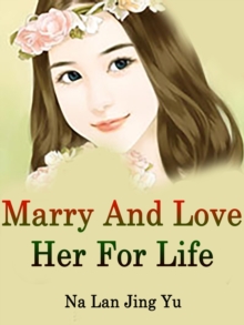 Image for Marry And Love Her For Life