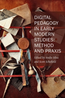 Image for Digital Pedagogy in Early Modern Studies – Method and Praxis