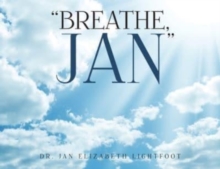 Image for "Breathe, Jan"