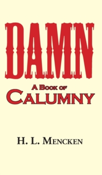 Image for Damn! a Book of Calumny